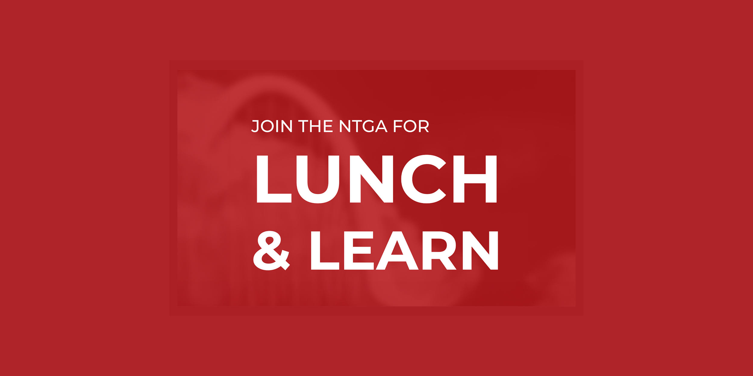 Lunch and Learn with the North Texas Glass Association